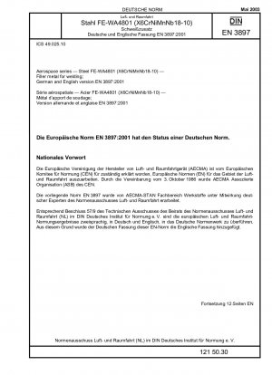Luft- und Raumfahrt - Stahl FE-WA4801 (X6CrNiMnNb18-10) - Zusatzwerkstoff zum Schweißen; Deutsche und Englische Fassung EN 3897:2001
