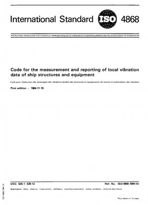 Code für die Messung und Meldung lokaler Vibrationsdaten von Schiffsstrukturen und -ausrüstungen