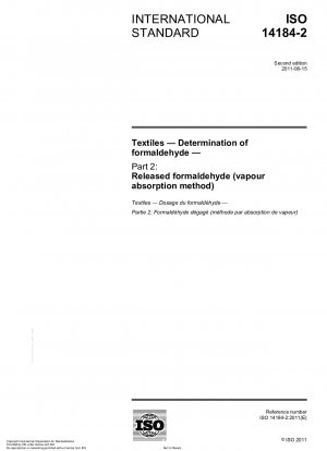 Textilien - Bestimmung von Formaldehyd - Teil 2: Freigesetztes Formaldehyd (Dampfabsorptionsverfahren)