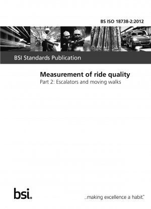 Messung der Fahrqualität. Rolltreppen und Fahrsteig