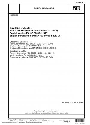 Mengen und Einheiten – Teil 1: Allgemeines (ISO 80000-1:2009 + Cor 1:2011); Deutsche Fassung EN ISO 80000-1:2013