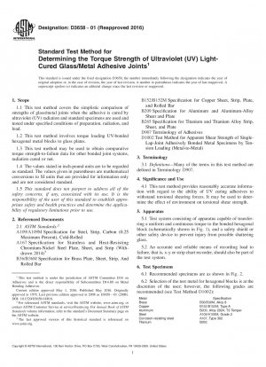 Standardtestmethode zur Bestimmung der Drehmomentfestigkeit von durch ultraviolettes (UV) Licht gehärteten Glas-/Metallklebstoffverbindungen