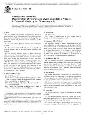 Standardtestmethode zur Bestimmung von Fluorid- und Glykolabbauprodukten in Motorkühlmitteln mittels Ionenchromatographie