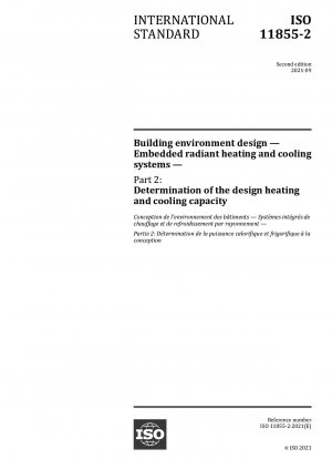 Gestaltung der Gebäudeumgebung – Eingebettete Strahlungsheiz- und -kühlsysteme – Teil 2: Bestimmung der Auslegungsheiz- und -kühlkapazität