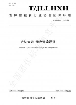 Spezifikationen für die Lagerung und den Transport von Jilin-Reis