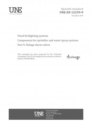 Ortsfeste Feuerlöschanlagen – Komponenten für Sprinkler- und Wassersprühanlagen – Teil 9: Hochwasseralarmventile