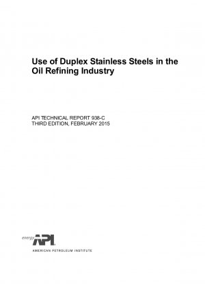 Verwendung von Duplex-Edelstählen in der Ölraffinerieindustrie (DRITTE AUFLAGE)