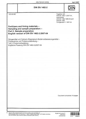 Düngemittel und Kalkmittel - Probenahme und Probenvorbereitung - Teil 2: Probenvorbereitung; Deutsche Fassung EN 1482-2:2007 / Hinweis: Wird durch DIN EN ISO 14820-2 (2019-01) ersetzt.