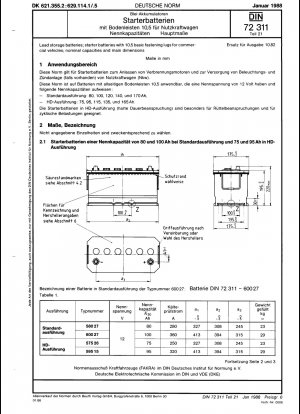 Bleiakkumulatoren; Starterbatterien mit 10,5 Grundbefestigungslaschen für Nutzfahrzeuge; Nennkapazitäten und Hauptabmessungen