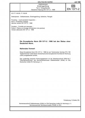 Gießerei - Eindringprüfung - Teil 2: Feingussteile; Deutsche Fassung EN 1371-2:1998