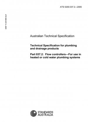Technische Spezifikation für Sanitär- und Entwässerungsprodukte – Durchflussregler – Zur Verwendung in Warm- oder Kaltwasser-Rohrleitungen