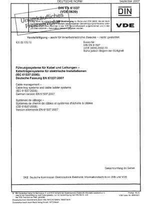 Kabelmanagement – Kabelrinnensysteme und Kabelleitersysteme (IEC 61537:2006); Deutsche Fassung EN 61537:2007