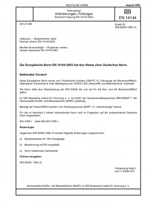 Rettungsringe – Anforderungen, Prüfungen; Deutsche Fassung EN 14144:2003