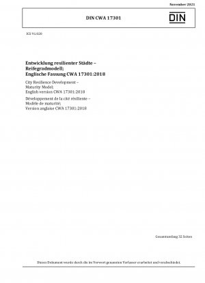 Stadtresilienzentwicklung – Reifegradmodell; Englische Version CWA 17301:2018