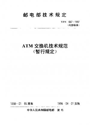 Technische Spezifikationen für ATM-Switches (vorübergehende Vorschriften) (interne Standards)