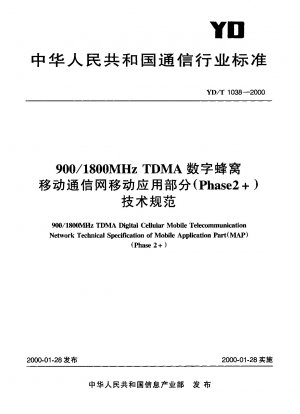 900/1800 MHz TDMA Digital Cellular Mobile Telecommunicaton Network Technische Spezifikation des Mobile Application Part (MAP)