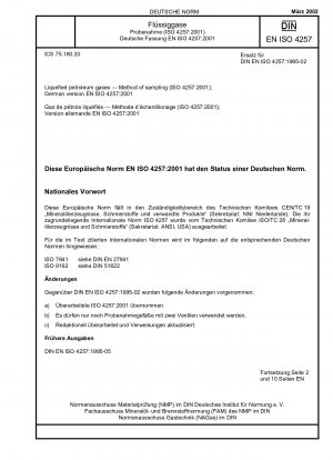 Flüssiggase – Probenahmeverfahren (ISO 4257:2001); Deutsche Fassung EN ISO 4257:2001