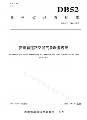 Meteorologische Dienstspezifikationen für den Straßenverkehr in der Provinz Guizhou