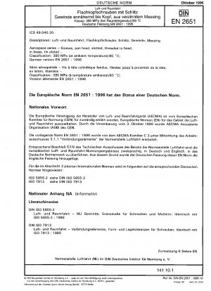 Luft- und Raumfahrt - Schrauben, Linsenkopf, Schlitz, Gewinde bis Kopf, aus Messing, verzinnt - Klassifizierung: 380 MPa (bei Umgebungstemperatur)/80 °C; Deutsche Fassung EN 2651:1996