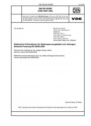 Elektrische Prüfverfahren für Niederspannungs-Energiekabel; Deutsche Fassung EN 50395:2005