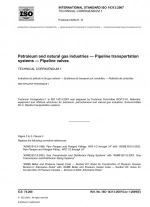 Erdöl- und Erdgasindustrie – Pipeline-Transportsysteme – Pipeline-Ventile; Technische Berichtigung 1