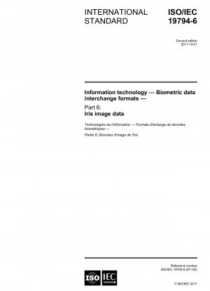 Informationstechnologie – Formate für den Austausch biometrischer Daten – Teil 6: Irisbilddaten