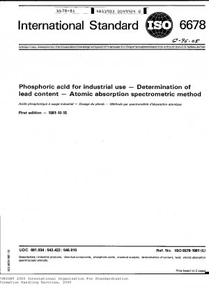 Phosphorsäure für gewerbliche Zwecke; Bestimmung des Leadgehalts; Atomabsorptionsspektrometrische Methode