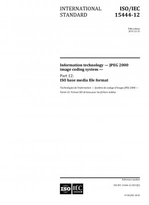 Informationstechnologie – JPEG 2000-Bildkodierungssystem – Teil 12: ISO-Basis-Mediendateiformat