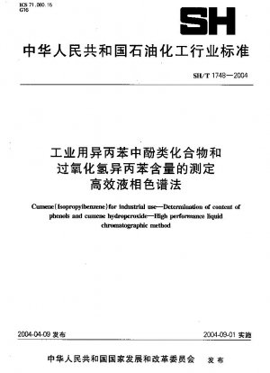 Cumol (Isopropyibenzol) für industrielle Zwecke – Bestimmung des Gehalts an Phenolen und Cumolhydroperoxid – Hochleistungsflüssigchromatographische Methode