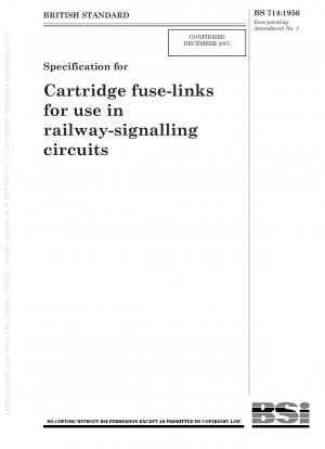 Spezifikation für Patronensicherungseinsätze zur Verwendung in Eisenbahn-Signalstromkreisen