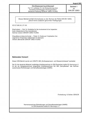 Großraumkessel - Teil 14: Leitfaden für die Einschaltung einer vom Hersteller unabhängigen Prüfstelle; Deutsche Fassung CEN/CR 12953-14:2002