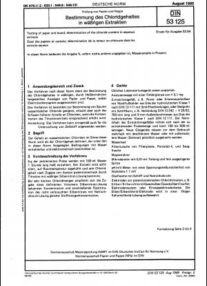 Prüfung von Papier und Pappe – Bestimmung des Chloridgehalts in wässrigen Extrakten