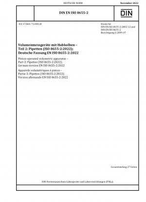 Kolbenbetätigte Volumenmessgeräte - Teil 2: Pipetten (ISO 8655-2:2022); Deutsche Fassung EN ISO 8655-2:2022