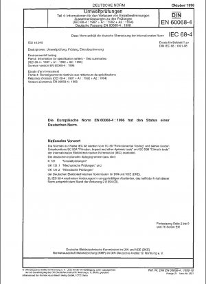 Umweltprüfungen – Teil 4: Informationen für Spezifikationsschreiber – Testzusammenfassungen (IEC 60068-4:1987 + A1:1992 + A2:1994); Deutsche Fassung EN 60068-4:1996