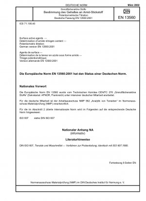Oberflächenaktive Stoffe – Bestimmung des Amidstickstoffgehalts – Potentiometrische Titration; Deutsche Fassung EN 13560:2001