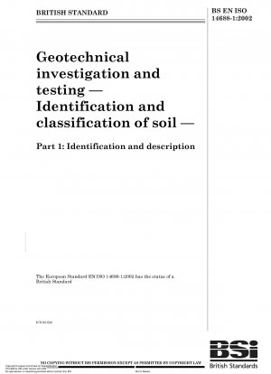 Geotechnische Untersuchung und Prüfung – Identifizierung und Klassifizierung von Böden – Identifizierung und Beschreibung