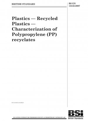Kunststoffe - Recycelte Kunststoffe - Charakterisierung von Polypropylen (PP)-Rezyklaten