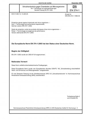Schutzhandschuhe gegen Chemikalien und Mikroorganismen – Teil 1: Terminologie und Leistungsanforderungen; Deutsche Fassung EN 374-1:2003
