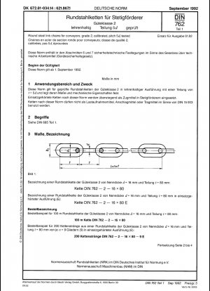 Kalibrierte und geprüfte Rundstahlketten für Stetigförderer; Klasse 2, Tonhöhe 5d