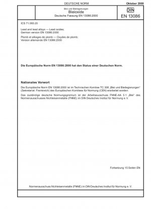 Blei und Bleilegierungen – Bleioxide; Deutsche Fassung EN 13086:2000