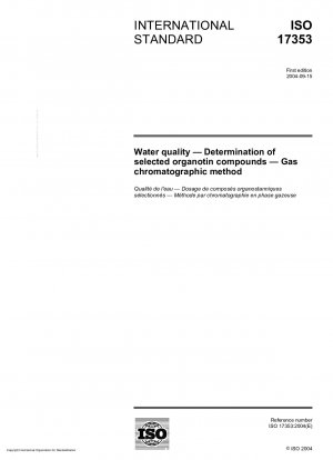 Wasserqualität – Bestimmung ausgewählter Organozinnverbindungen – Gaschromatographische Methode