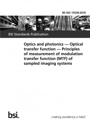 Optik und Photonik. Optische Übertragungsfunktion. Prinzipien der Messung der Modulationsübertragungsfunktion (MTF) von abgetasteten Bildgebungssystemen