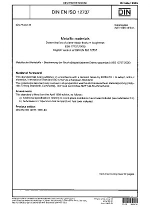 Metallische Werkstoffe - Bestimmung der Bruchzähigkeit bei ebener Dehnung (ISO 12737:2005); Englische Fassung der DIN EN ISO 12737
