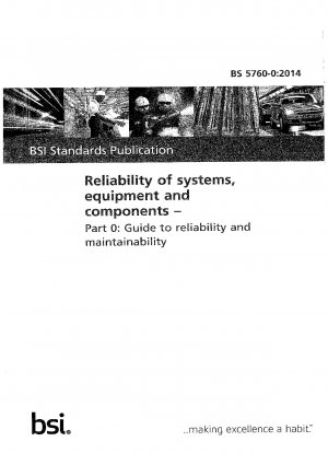 Zuverlässigkeit von Systemen, Geräten und Komponenten. Leitfaden für Zuverlässigkeit und Wartbarkeit