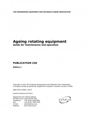 Alternde rotierende Ausrüstung Leitfaden für Wartung und Betrieb (Ausgabe 1)