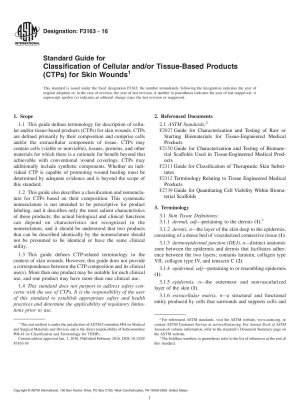 Standardleitfaden zur Klassifizierung zellulärer und/oder gewebebasierter Produkte (CTPs) für Hautwunden