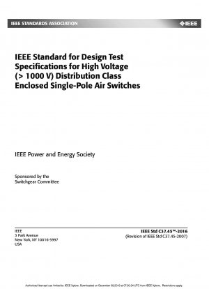 Designtestspezifikationen für geschlossene einpolige Luftschalter der Hochspannungsverteilungsklasse (> 1000 V).