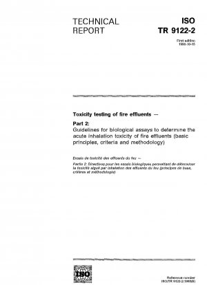 Toxizitätsprüfung von Brandabwässern; Teil 2: Richtlinien für biologische Tests zur Bestimmung der akuten Inhalationstoxizität von Brandabwässern (Grundprinzipien, Kriterien und Methodik)