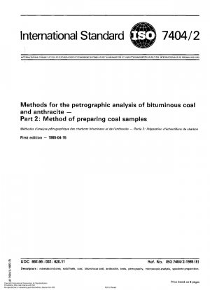 Methoden zur petrographischen Analyse von Steinkohle und Anthrazit; Teil 2: Verfahren zur Vorbereitung von Kohleproben