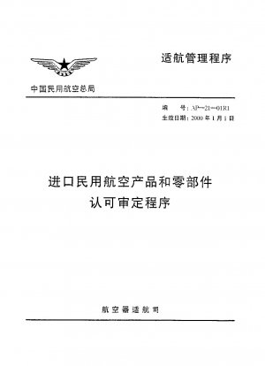 Genehmigungs- und Prüfverfahren für importierte Produkte und Teile der Zivilluftfahrt